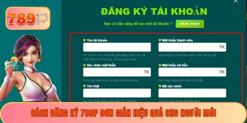 Cách đăng ký 789P đơn giản hiệu quả cho người mới